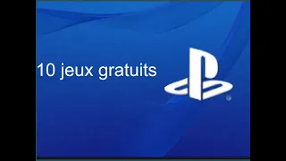 10 JEUX GRATUITS SUR PS4