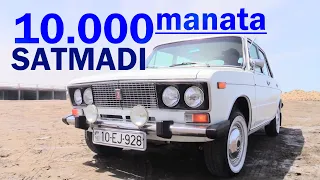 Vaz 2106-ya 10.000 TƏKLİF GƏLDİ - "Heçvaxt Satmaram"