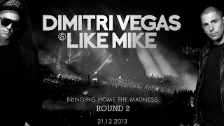 Bringing Home The Madness (Round 2) (Remake) - Dimitri Vegas & Like Mike