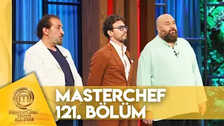 MasterChef Türkiye All Star 121. Bölüm @masterchefturkiye