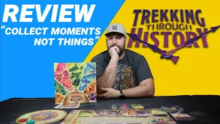 Trekking Through History - Review | Game Brigade