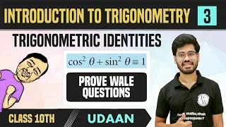 Introduction to Trigonometry 03 | Trigonometric Identities | Class 10 | NCERT | Udaan
