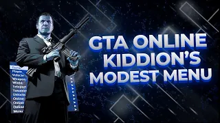 Kiddion's Modest Menu 🔥 GTA 5 MOD MENU PC 🔥 UNDETECTED 🔥