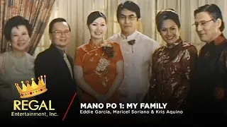 MANO PO 1 MY FAMILY: Eddie Garcia, Maricel Soriano & Kris Aquino  |  Full Movie