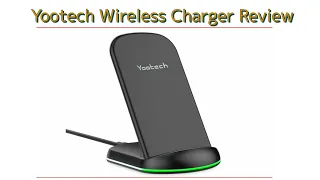 Yootech X2 Wireless Charger Review