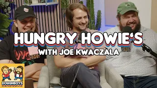 Hungry Howies with Joe Kwaczala