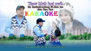 Yuav hlub koj xwb - Brotherhmoobleeg ft. Tata Lee KARAOKE