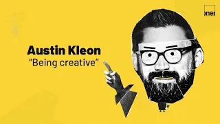 Austin Kleon "Being creative"