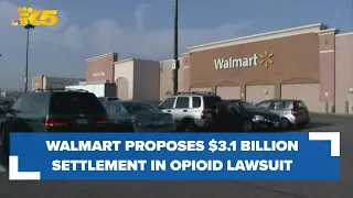 BREAKING: Walmart proposes $3.1 billion settlement in opioid lawsuit