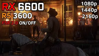 Red Dead Redemption 2 FSR 2.0 Update | AMD RX 6600 8GB | FSR 2.0 ON vs OFF Test | 1080p 1440p & 4k