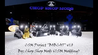 Chop Shop Mods Project "BOBCAT" !!!SNEAK PEAK!!! - MORE features now added!!!