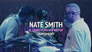 NATE SMITH: "SUPERHERO" ft Kiefer + Carrtoons