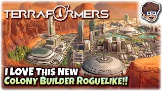 I LOVE This New Colony Builder Roguelike!! | Let's Try Terraformers