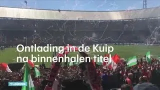 Ontlading in de Kuip na titel Feyenoord - RTL NIEUWS