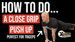 How To Do A Close Grip Push Up | Train With James