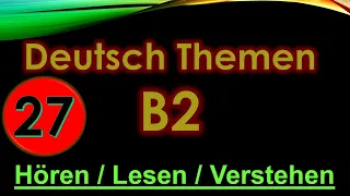 27- Deutsch Themen - B2 (20/01/20)