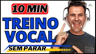 Treino Vocal [10 MINUTOS] Aula de Canto 100% PRÁTICA