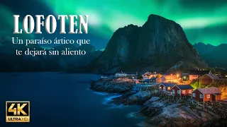 Lofoten Noruega: un paraíso ártico que te dejará sin aliento. Cinematic 4k