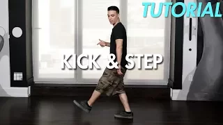 How to do the Kick & Step (Hip Hop Dance Moves Tutorial) | Mihran Kirakosian