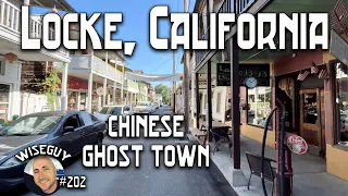 California Ghost Towns Part 1 // Locke, State Route 160