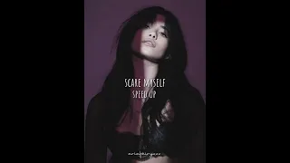 scare myself - nessa barrett (speed up)