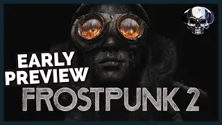 Frostpunk 2 - Early Preview
