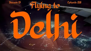 London to Delhi: The Journey Begins