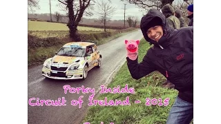 Porky Inside "Circuit of Ireland - 2015", part 2