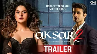 Aksar 2 Official trailer LATEST Bollywood Movie2017| Zarine khan |Gautamm Rode