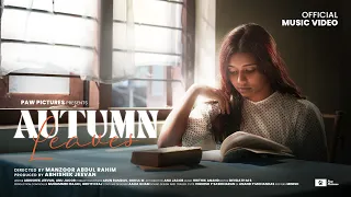 AUTUMN LEAVES OFFICAL MUSIC VIDEO | HRITHIK ANAND | RAAKHI RAJ | MANZOOR ABDULRAHIM | ABISHEK JEEVAN