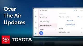 How To: OTA Updates on Toyota's New Audio Multimedia Platform | Toyota