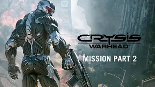 Crysis Warhead Gameplay / Part 2 / Solo Legend Play