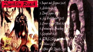 Darklin Reach | US | 1992 | Where Evil Dwells | Full Album | Speed Thrash Metal | Rare Metal Album