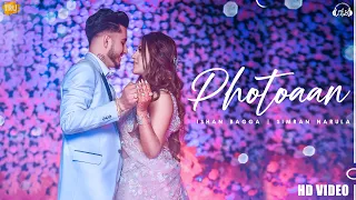 PHOTOAAN : Ishan Bagga & Simran Narula | YUSAF KHAN | MAGIC | GURSANJ | Latest Punjabi Songs 2022