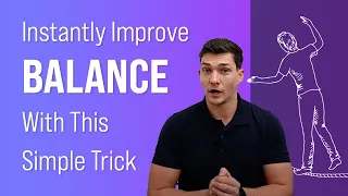 Instantly Improve Balance with 1 Simple Trick (Ages 50+)