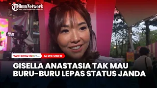 Tak Punya Target Menikah, Gisella Anastasia Tak Mau Buru buru Lepas Status Janda