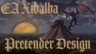 Dominions 5 - EA Xibalba - Pretender Design