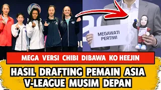 BONEKA MEGAWATI DIBAWA KO HEEJIN, DRAFTING PEMAIN KUOTA ASIA V-LEAGUE RED SPARKS MUSIM DEPAN