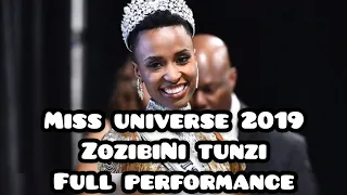 Miss Universe 2019 Zozibini Tunzi full performance