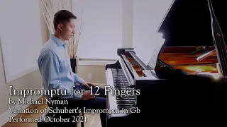 Impromptu for 12 Fingers