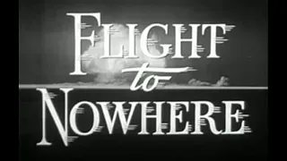 Flight to Nowhere (1946) Crime noir movie