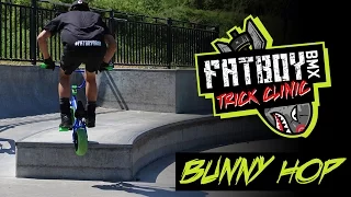 Fatboy Mini BMX Trick Clinic - Bunny Hop