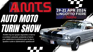 AMTS 2024 - Auto motor show Turin 2024 👉19-21 Aprile Torino Lingotto Fiere