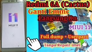 Emmc Redmi 6A (Cactus) Full Dump MIUI 11 Langsung On