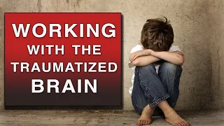 Bessel van der Kolk on How to Work with the Traumatized Brain