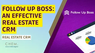 Follow Up Boss An Effective Real Estate CRM