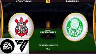 FINAL - EA SPORTS FC 24 (Novo FIFA 24) CORINTHIANS X PALMEIRAS COPA CONMEBOL LIBERTADORES DA AMÉRICA