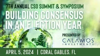 7th Annual CSO Summit & Symposium presented by Calamos Investments