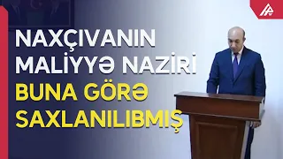 Naxçıvanın maliyyə nazirinin saxlanma SƏBƏBİ BƏLLİ OLDU - APA TV