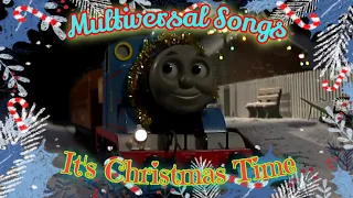 Multiversal Songs: It's Christmas Time 🎄